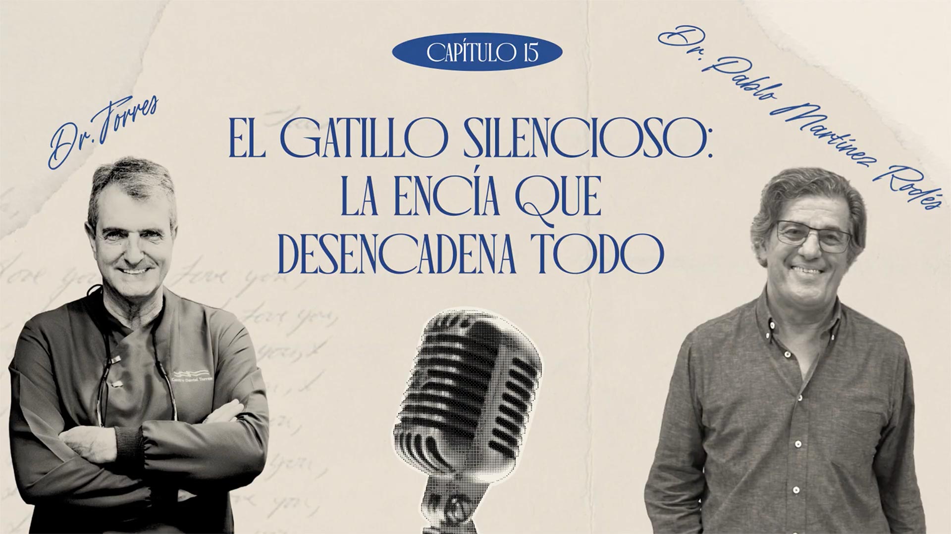 Episodio 15: El gatillo silencioso; la encía que desencadena todo | Dr. Pablo Martínez Rodés – Medicina interna